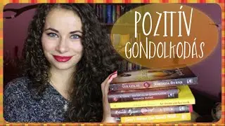 Könyvek a pozitív gondolkodásról I Viszkok Fruzsi