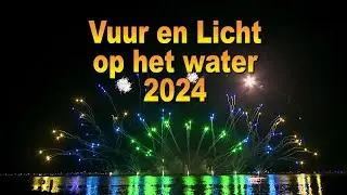 Vuur en Licht op het Water 2024