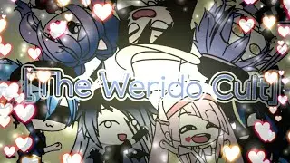 THE WEIRDOS CULT INTRODUCTION!!