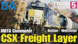 CSX Freight Layer - MBTA Commuter - Boston To Worcester - Train Sim World 5