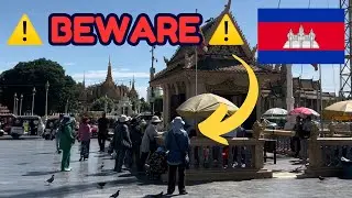 🇰🇭 5 Things you MUST NOT do when you visit Phnom Penh, Cambodia ⚠️ (2025 update)
