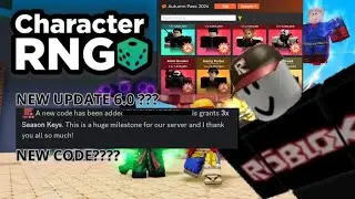 NEW UPDATE CHARACTER RNG ROBLOX 6.0 NEW CODES,  NEW CHARACTER, etc - VREGAMING