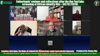 Fatherlands&rsquo; reviews and reflections after the live YouTube screening of African Identity film