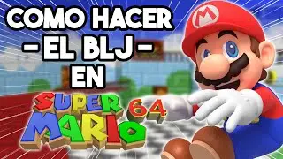 COMO HACER EL BLJ DE SUPER MARIO 64