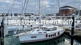 Sirius 310 DS ein Fahrtenboot für uns ? Sailingsomeday auf der Suche nach einem Fahrtenboot