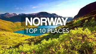 10 Best Places to Visit in Norway &ndash; Travel Video
