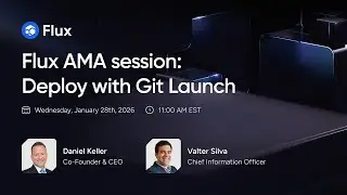 Flux | Deploy with Git Launch