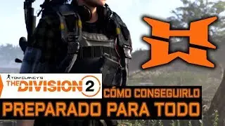 #TheDivision2 - PREPARADO PARA TODO | Cómo obtener este Set Endgame