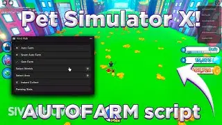 PET SIMULATOR X! AUTO FARM SCRIPT/HACK | Roblox Pet Simulator X Pet Farm, SpeedHack, more!