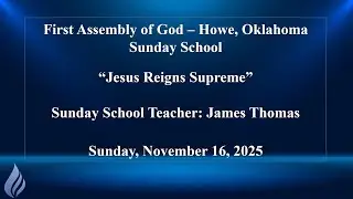Sunday School - November 16, 2025 