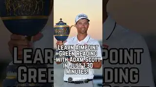 Learn Aimpoint Green Reading with Adam Scott in Just 1:30 Minutes!  #golfdrills #golftips #golfhacks