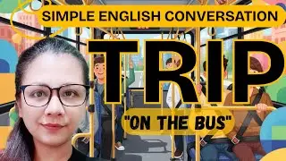 Simple English conversation ( on the bus) 