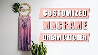 DIY | Macrame Wall Hanging | Dream Catcher