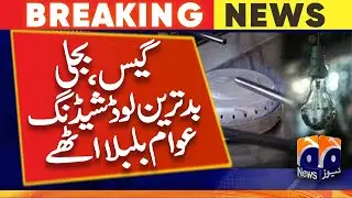 Worst load shedding, gas pressure problem, and public suffering- Geo News