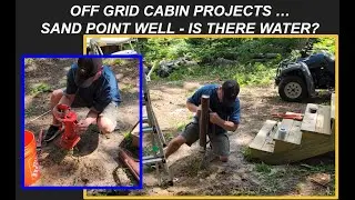 Off Grid Cabin Build - #14 -  Trim, Railing, and Sand Point Well