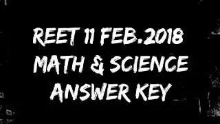 REET 2018 math and science answer key,reet math science answer key,reet answer key ,answer key of