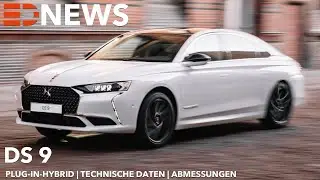 2021 DS 9 - direkt ab Start auch als PHEV!  Fakten Infos Abmessungen | Electric Drive News