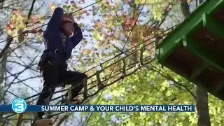 Summer camp and your child's mental health