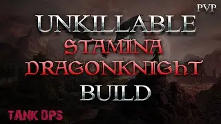 *UNKILLABLE* STAMINA DK BUILD - TANK/DPS BUILD | ESO | WRATHSTONE | DragooX
