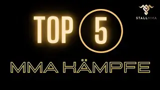 Stall MMA TOP 5 | Beste MMA K&auml;mpfe