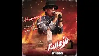 Juan Hern&aacute;ndez y su Banda de Blues, Follaje - La Tormenta