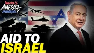 US FOREIGN AID: ISRAEL Cashing in, Top Countries receiving BILLIONS of American Taxpayer Money