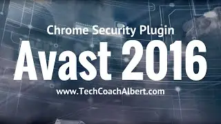 Обзор Avast 2016: расширение безопасности Chrome