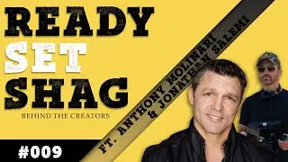 Ready, Set, Shag - Ep. #009 ft. Anthony Molinari & Jonathan Salemi (The Last Deal)