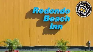 Redondo Beach Inn - LAX | Los Angeles (CA), United States | Hotel Review 🏩