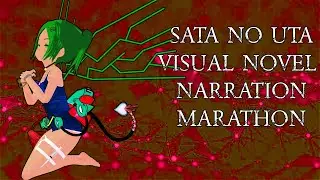 Sata no Uta Narration - Final [Marathon]