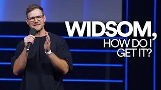 Wisdom, how do I get it? | Ps Zach Hooper