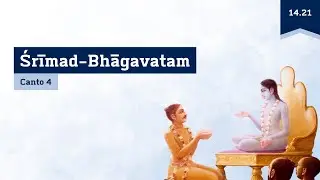 SB [4.14.21] | HG Tattvavit dasa