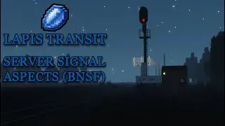 Lapis Transit - Server Signal Aspects (BNSF)