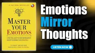 Master Your Emotions by Thibaut Meurisse Audiobook | Book Summary in English