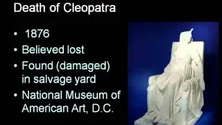 ARTH 4117 19th Century 6:  Edmonia Lewis, Death of Cleopatra