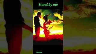 Stand By Me... (Reggae)...