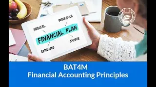 BAT4M - Financial Accounting Principles - Grade 12