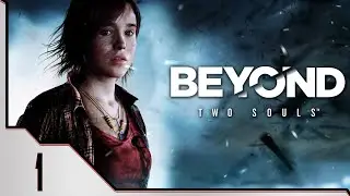 Confusing Memories │ Beyond: Two Souls #1