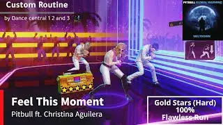 Dance Central 3 | Feel This Moment - Pitbull ft. Christina Aguilera (Flawless Run)