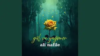 Gül Ve Yağmur