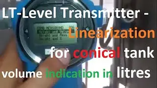 LT- Level Transmitter Parameter Setting for Conical Tank Volume calculation - LT  linearization