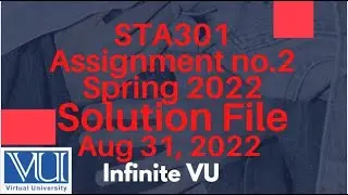 STA301-Statistics and Probability Assignment no.2 Solution File Spring 2022 |Study By Noor Khan
