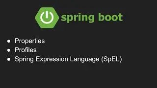 Spring Core Container | Properties, Profiles, SpEL