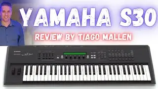 YAMAHA S30/80 SÉRIES  -  (ANO: 2000)  - FACTORY SOUNDS  - REVIEW by  TIAGO MALLEN #yamaha