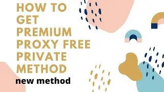 how to get premium proxy free | FAATU