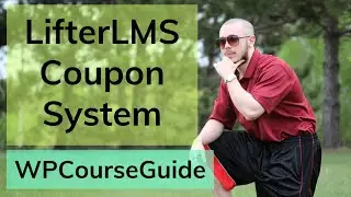 How to use the LifterLMS Coupon System