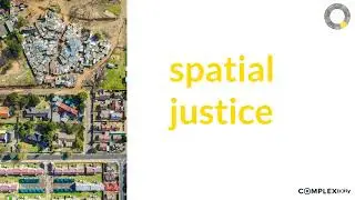 Dimension 5: Spatial Justice (Introduction to Urbanisation-sensitive Programming USP)