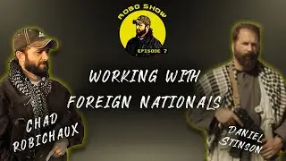 Working With Foreign Nationals - Recon Marine Dan Stinson | The Robo Show
