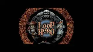 Loop Hero OST: Wheel of Faith (Extended)