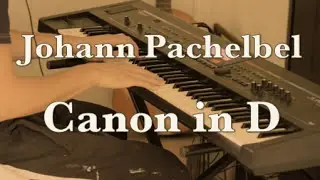 Canon in D - Piano (Johann Pachelbel 1653-1706)